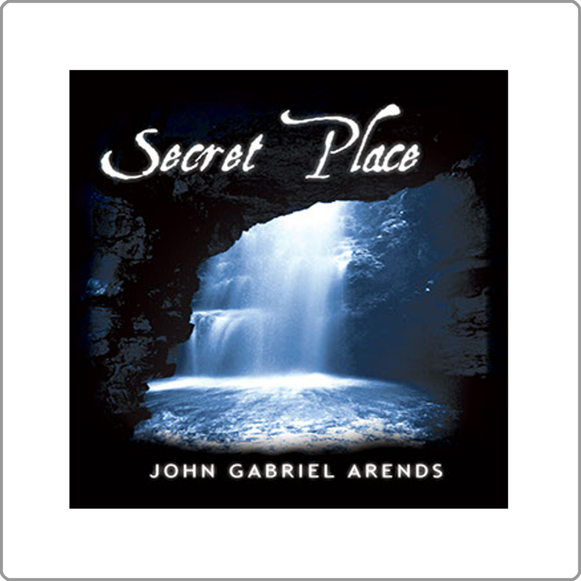 Secret Place - John Arends